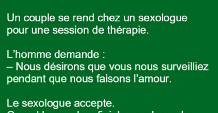 Blague Un Couple Se Rend Chez Un Sexologue Pour Une Session De Thérapie 